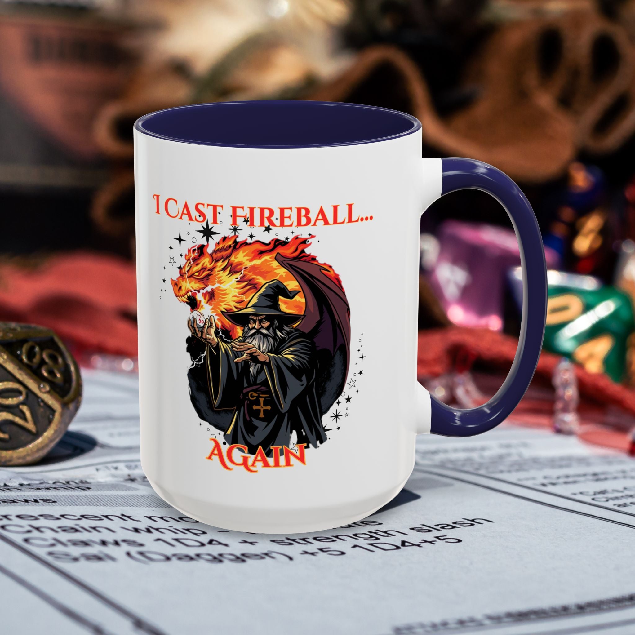 I Cast Fireball Again Mug — D&D Wizard Coffee Cup (15 oz)
