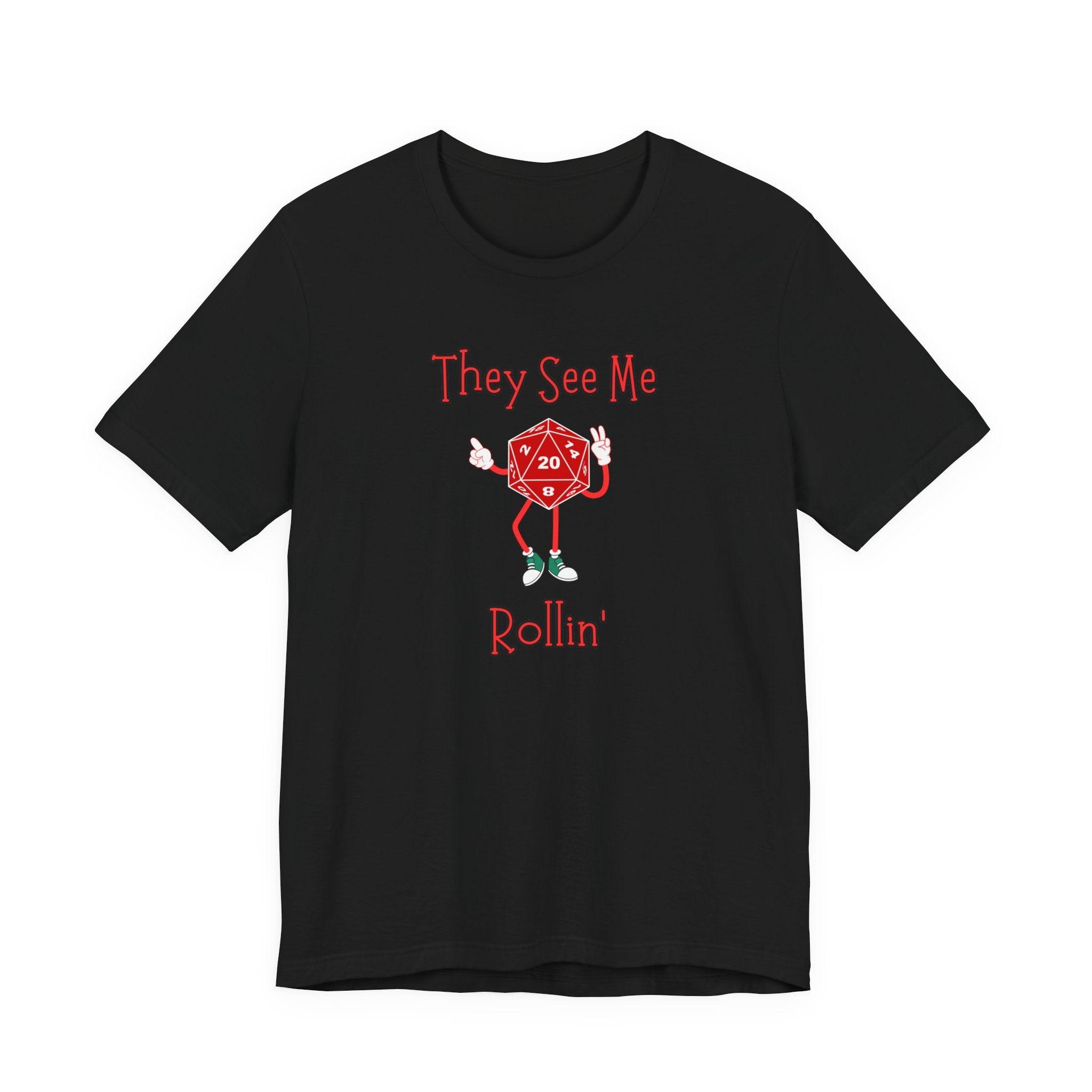 They See Me Rollin' D20 T-Shirt — Funny RPG Dice Gaming Tee