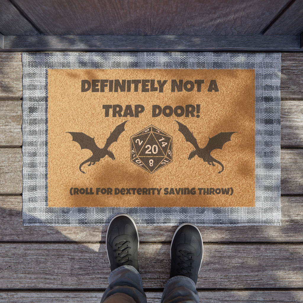 Doormat — "Definitely Not a Trap Door! (Roll for Dexterity)" Gamer Welcome Mat