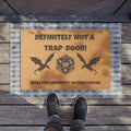 Doormat — "Definitely Not a Trap Door! (Roll for Dexterity)" Gamer Welcome Mat