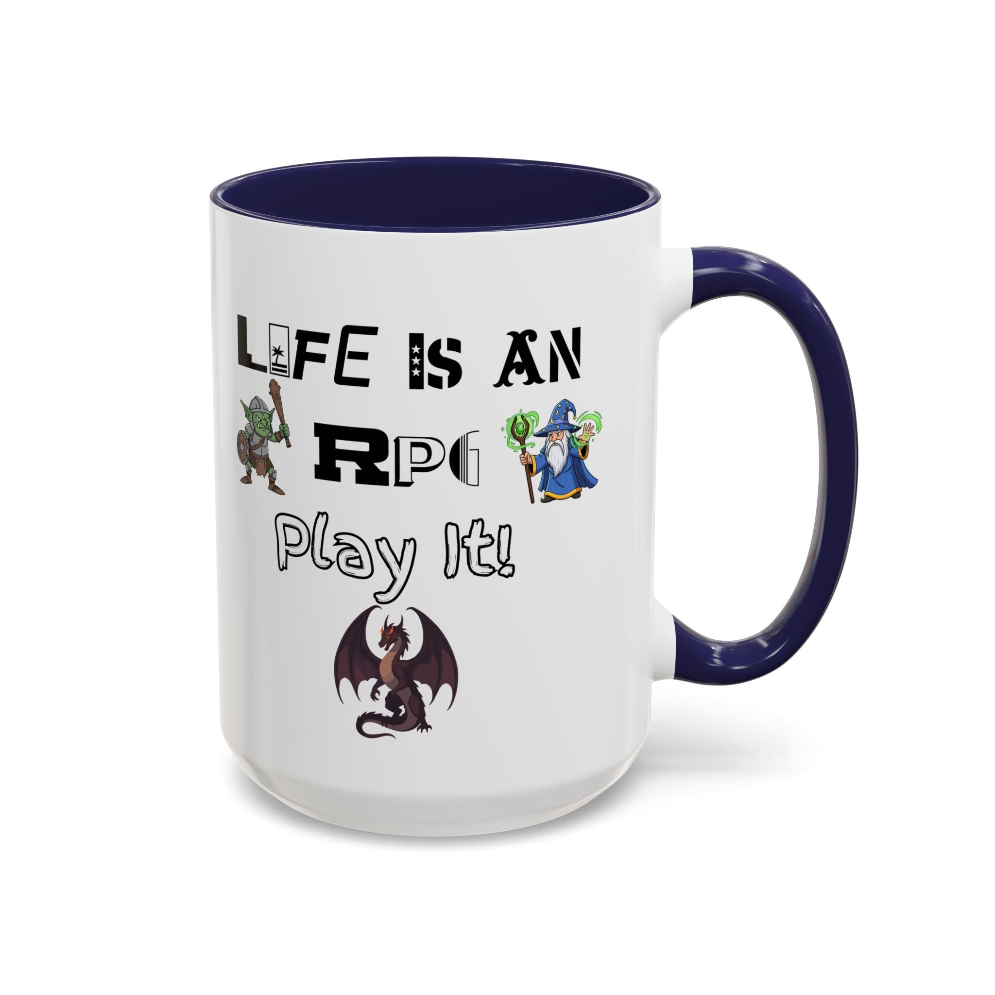 RPG Coffee Mug — "Life Is An RPG, Play It!" Accent Ceramic Mug