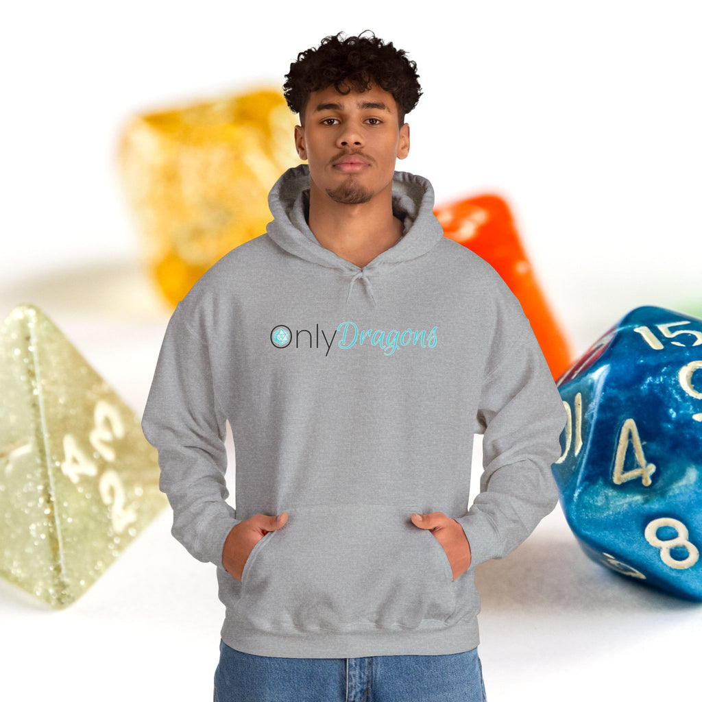 Only Dragons Hoodie —  Gaming & D&D Hooded Sweatshirt