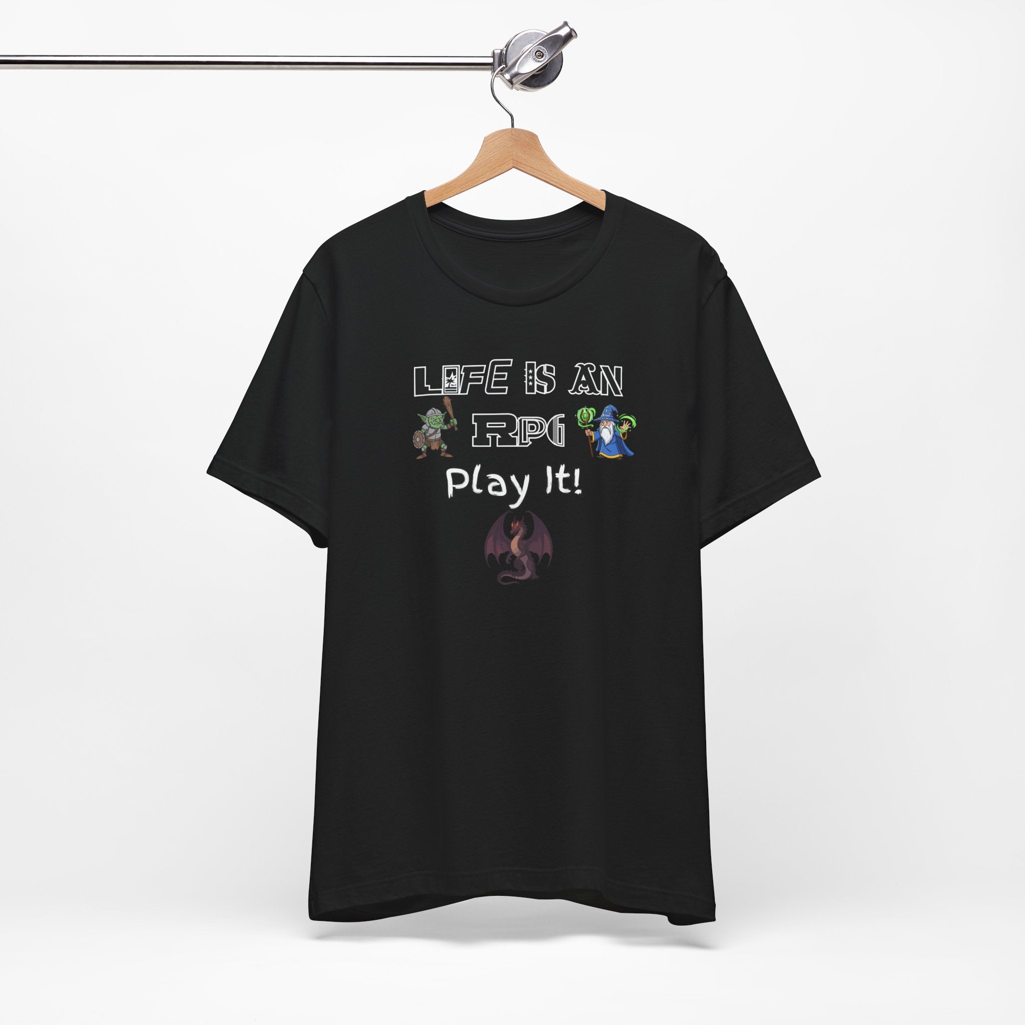 Life Is an RPG Play It T-Shirt — Gamer RPG Tee for Tabletop & Video Game Fans