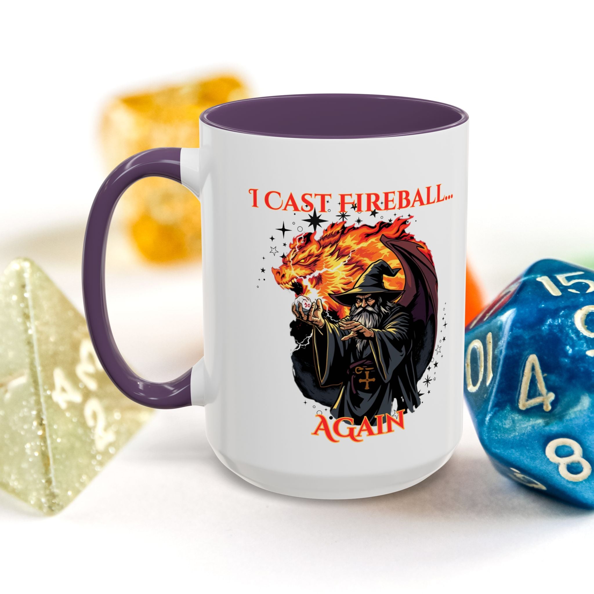 I Cast Fireball Again Mug — D&D Wizard Coffee Cup (15 oz)