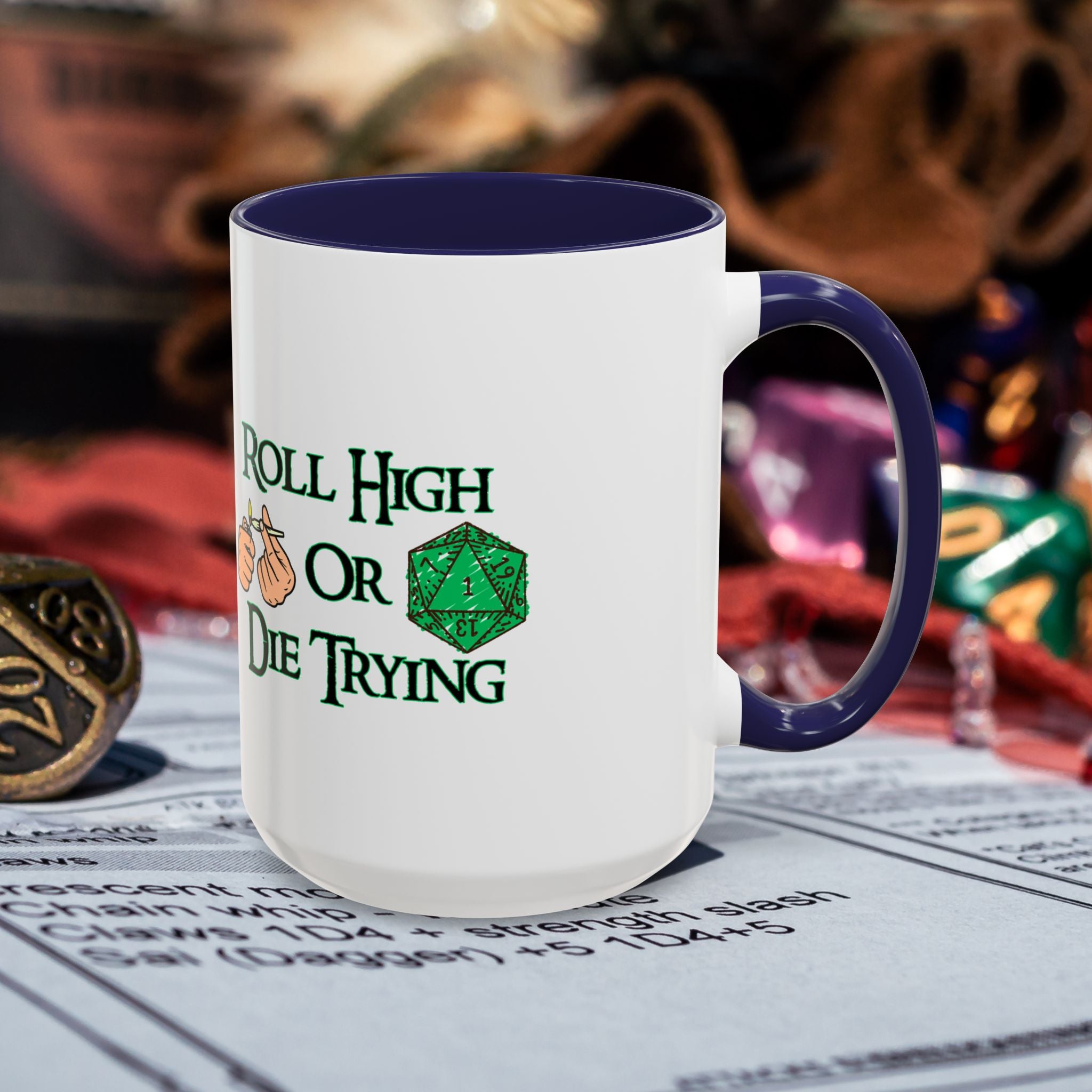 Coffee Mug — "Roll High or Die Trying" D20 Dice Gamer Mug (15oz)
