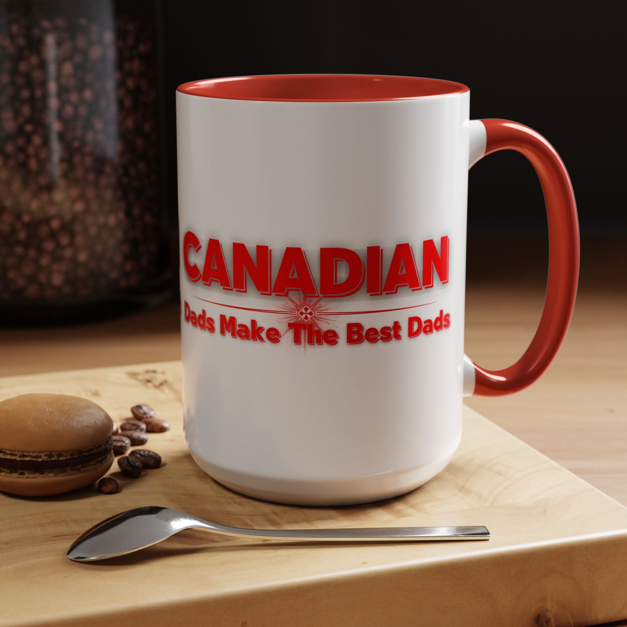 Canadian Dads Coffee Mug 15 oz – "Canadian Dads Make The Best Dads" Accent Mug