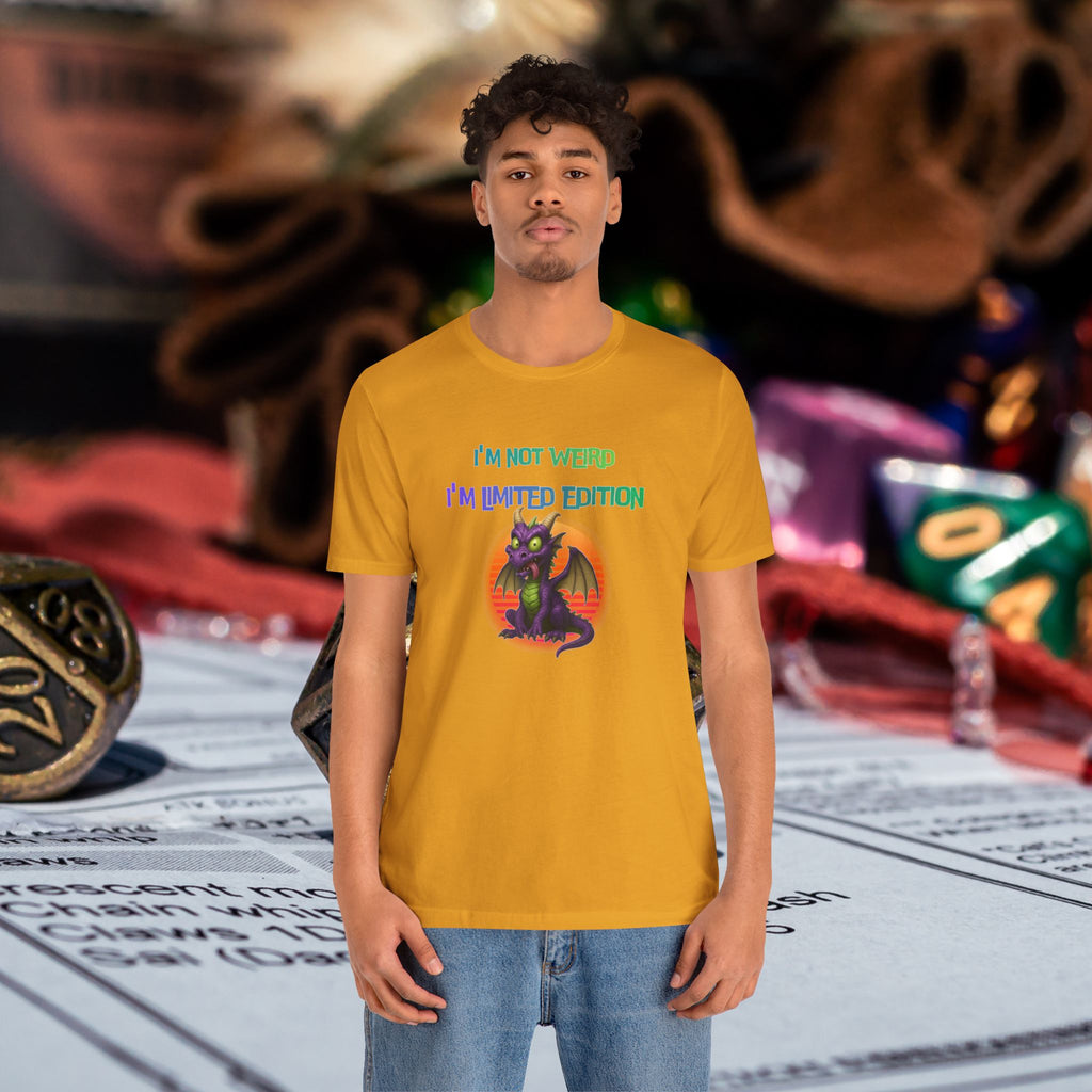 T-Shirt – “I’m Not Weird I’m Limited Edition”