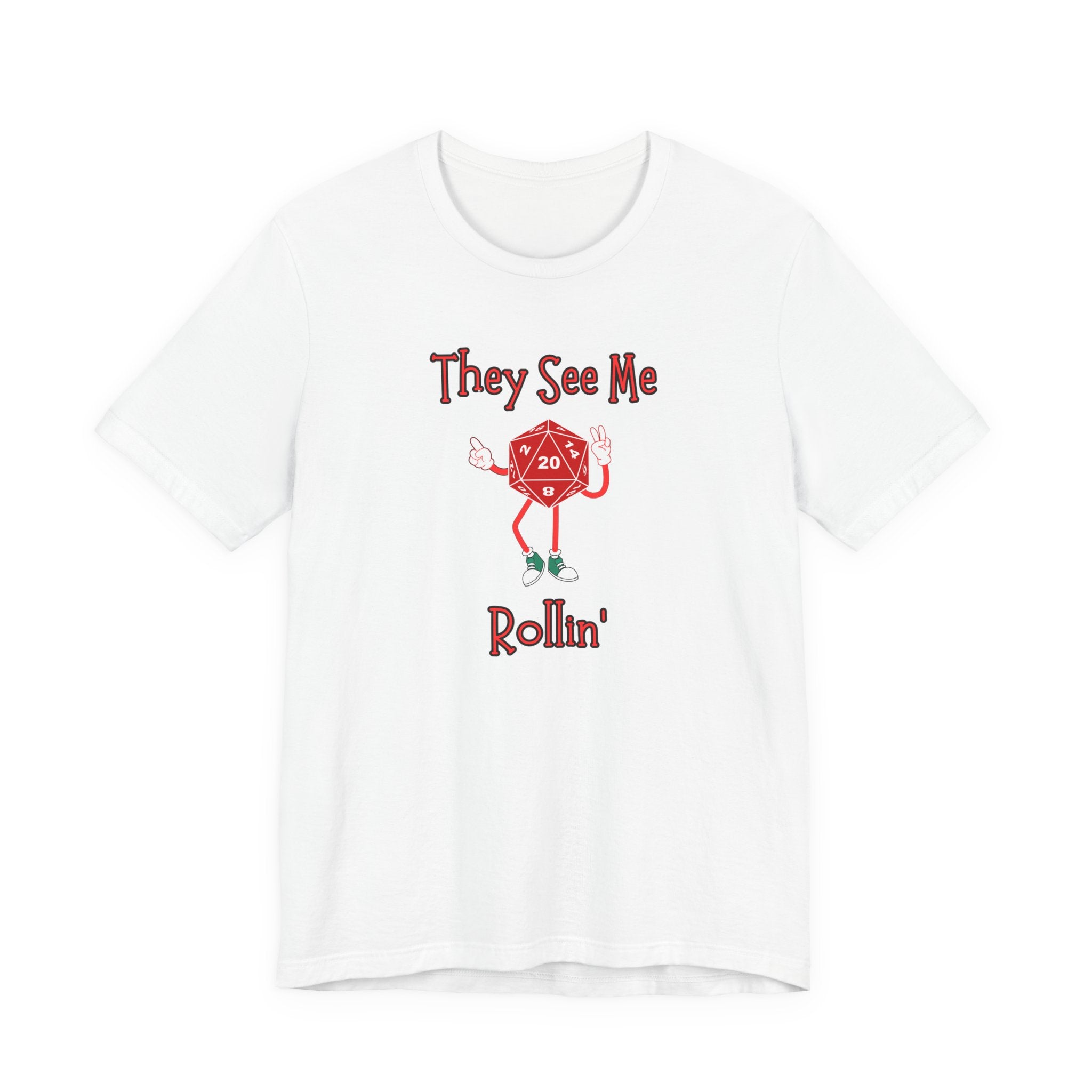 They See Me Rollin' D20 T-Shirt — Funny RPG Dice Gaming Tee