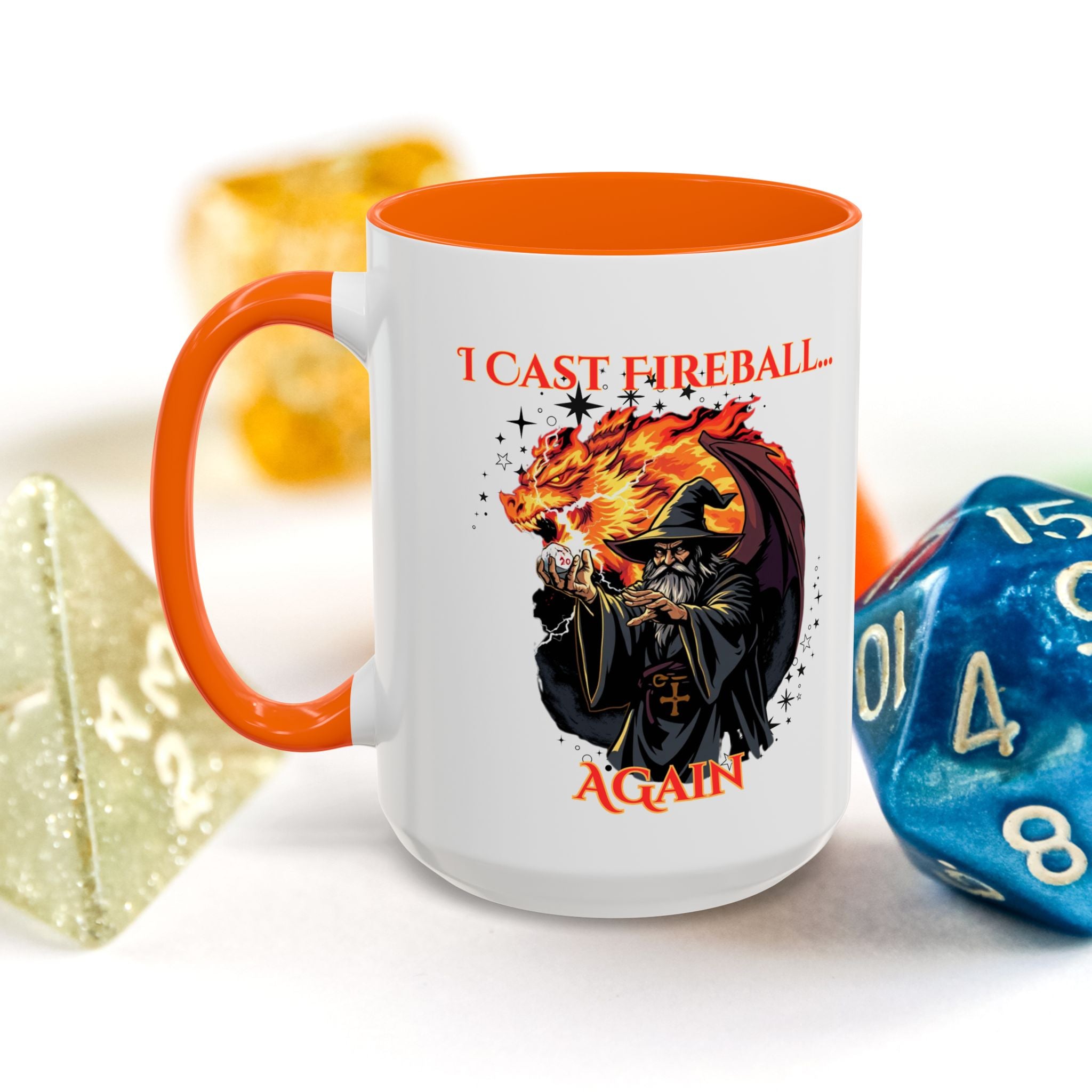 I Cast Fireball Again Mug — D&D Wizard Coffee Cup (15 oz)
