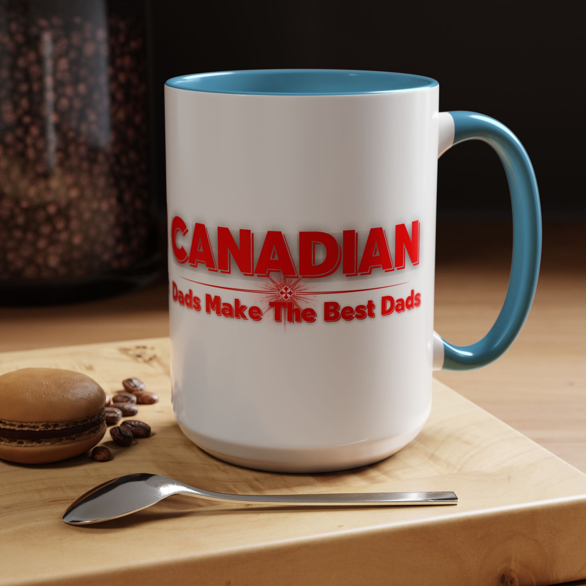 Canadian Dads Coffee Mug 15 oz – "Canadian Dads Make The Best Dads" Accent Mug