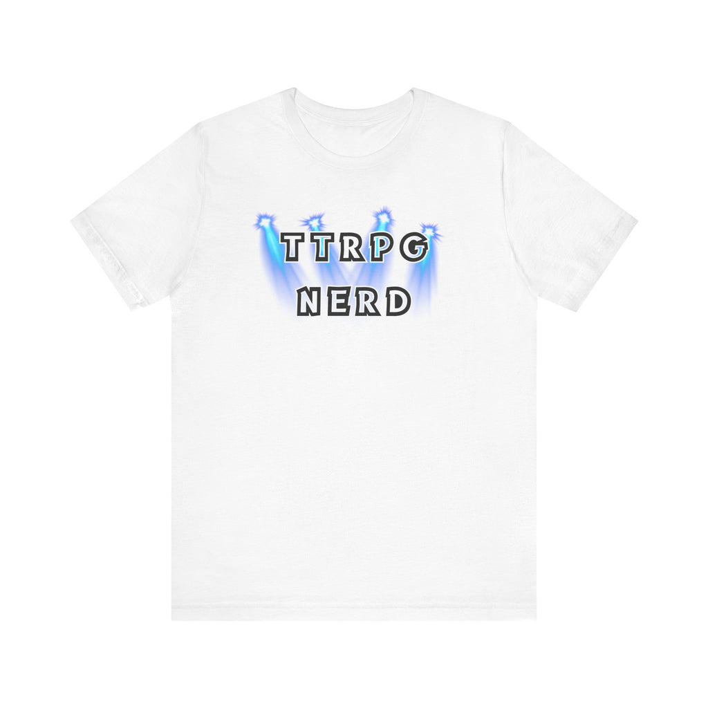 TTRPG Nerd Tee — Tabletop Roleplaying Game Shirt for Gamers