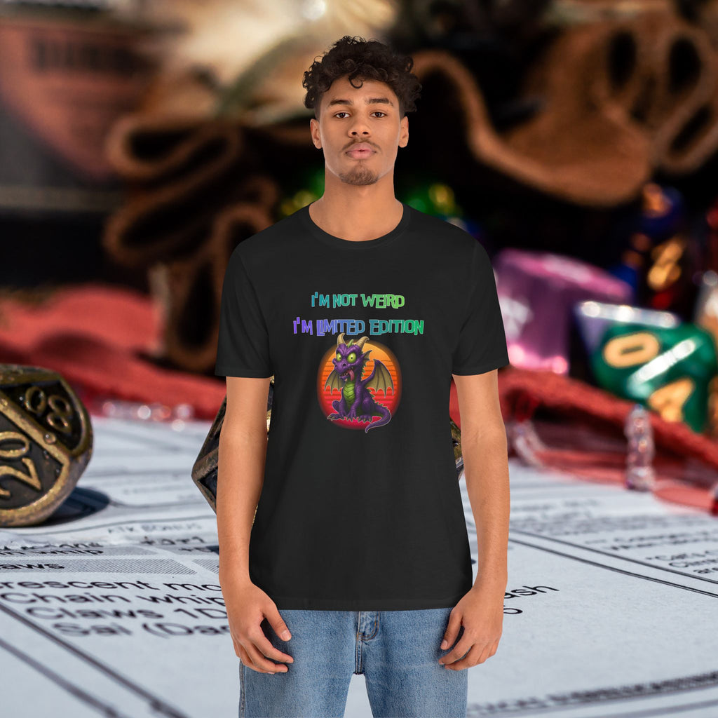 T-Shirt – “I’m Not Weird I’m Limited Edition”