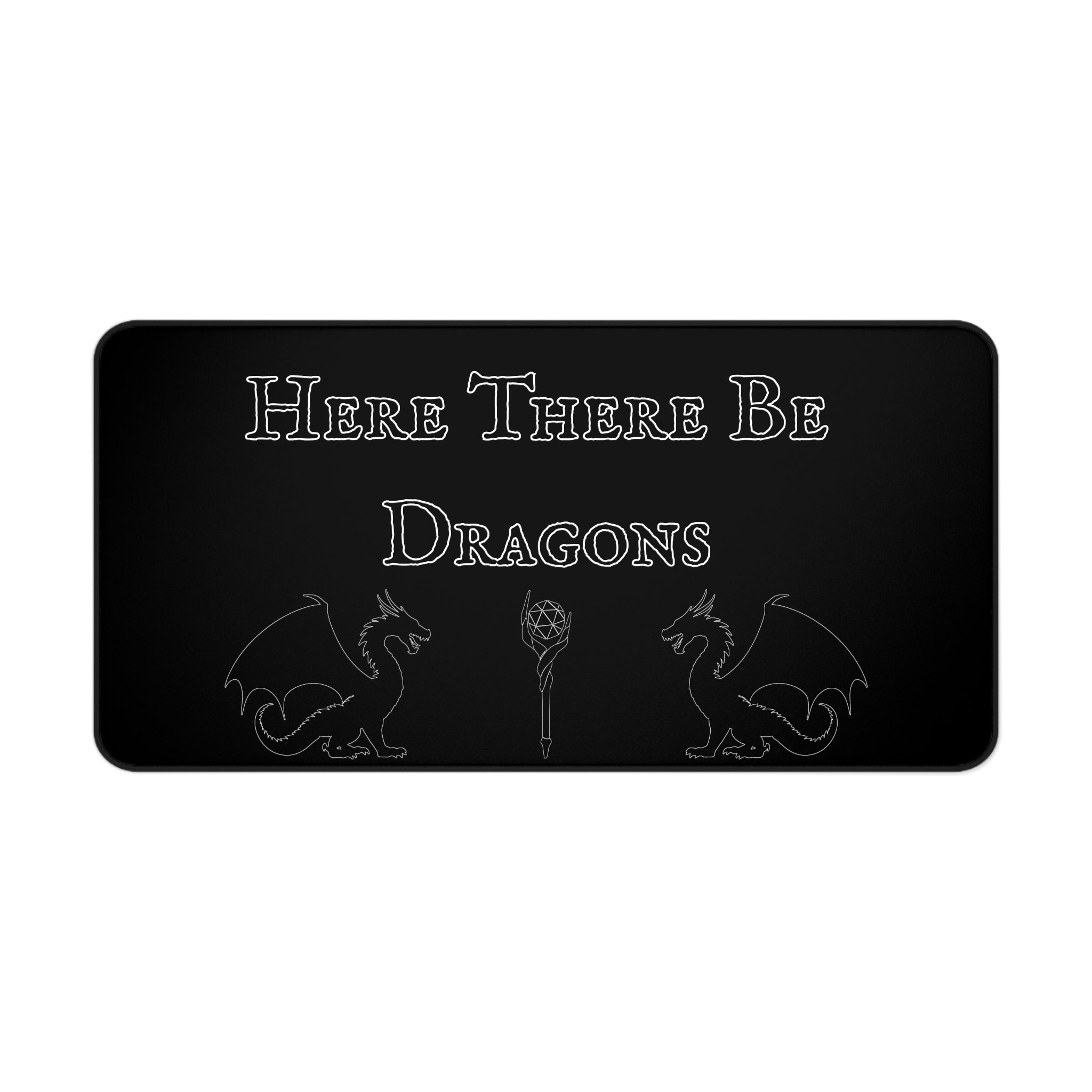Here There Be Dragons Desk Mat