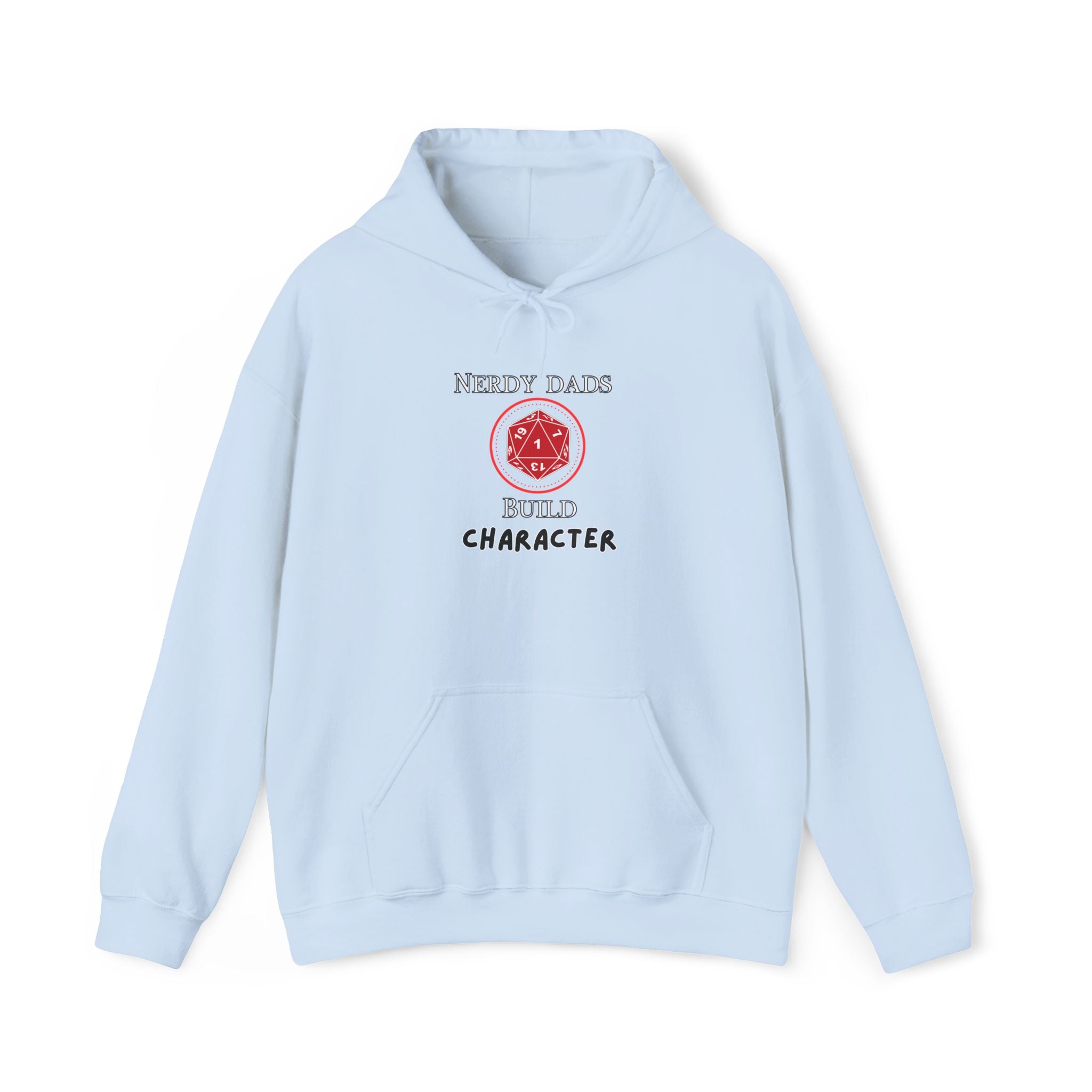 Nerdy Dads Build Character Hoodie — “Build Character” D20 Gaming Fathers Sweatshirt