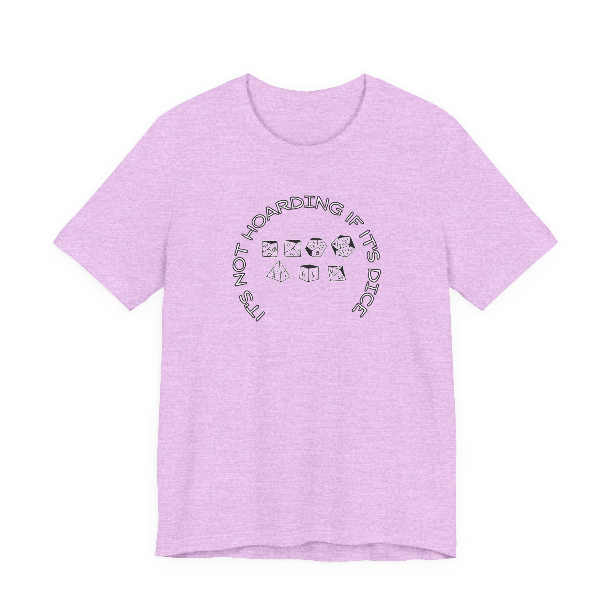 T-Shirt — “It’s Not Hoarding If It’s Dice” Dungeons & Dragons Dice Lover Tee