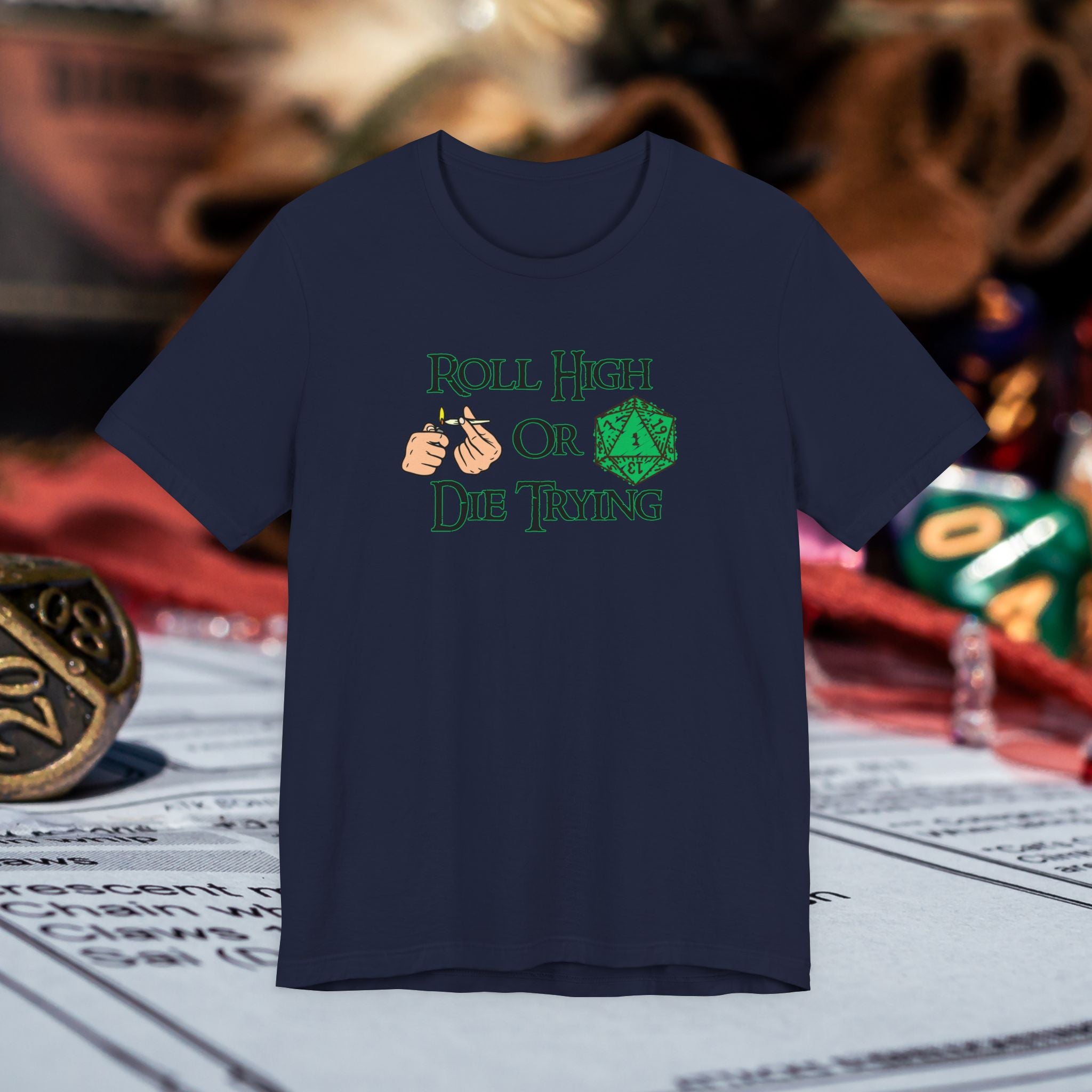Roll High or Die Trying D20 T-Shirt — RPG Gamer Dice Tee