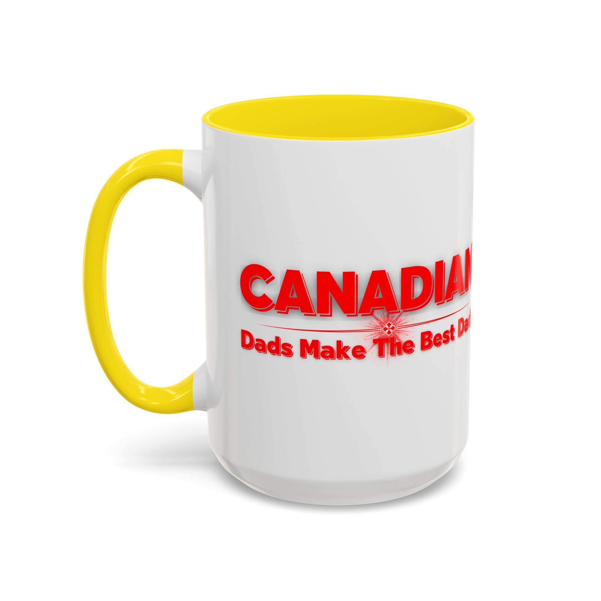 Canadian Dads Coffee Mug 15 oz – "Canadian Dads Make The Best Dads" Accent Mug
