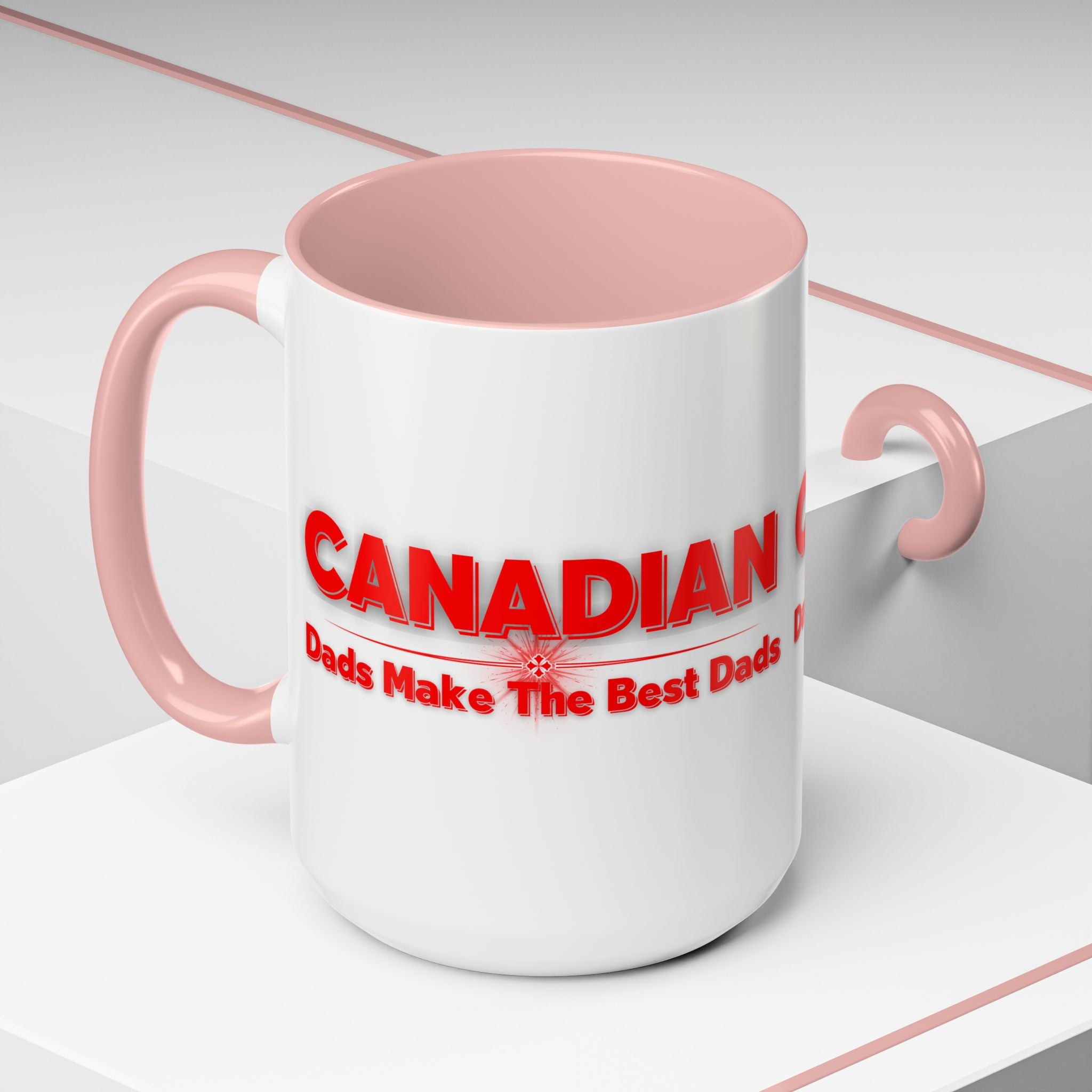 Canadian Dads Coffee Mug 15 oz – "Canadian Dads Make The Best Dads" Accent Mug