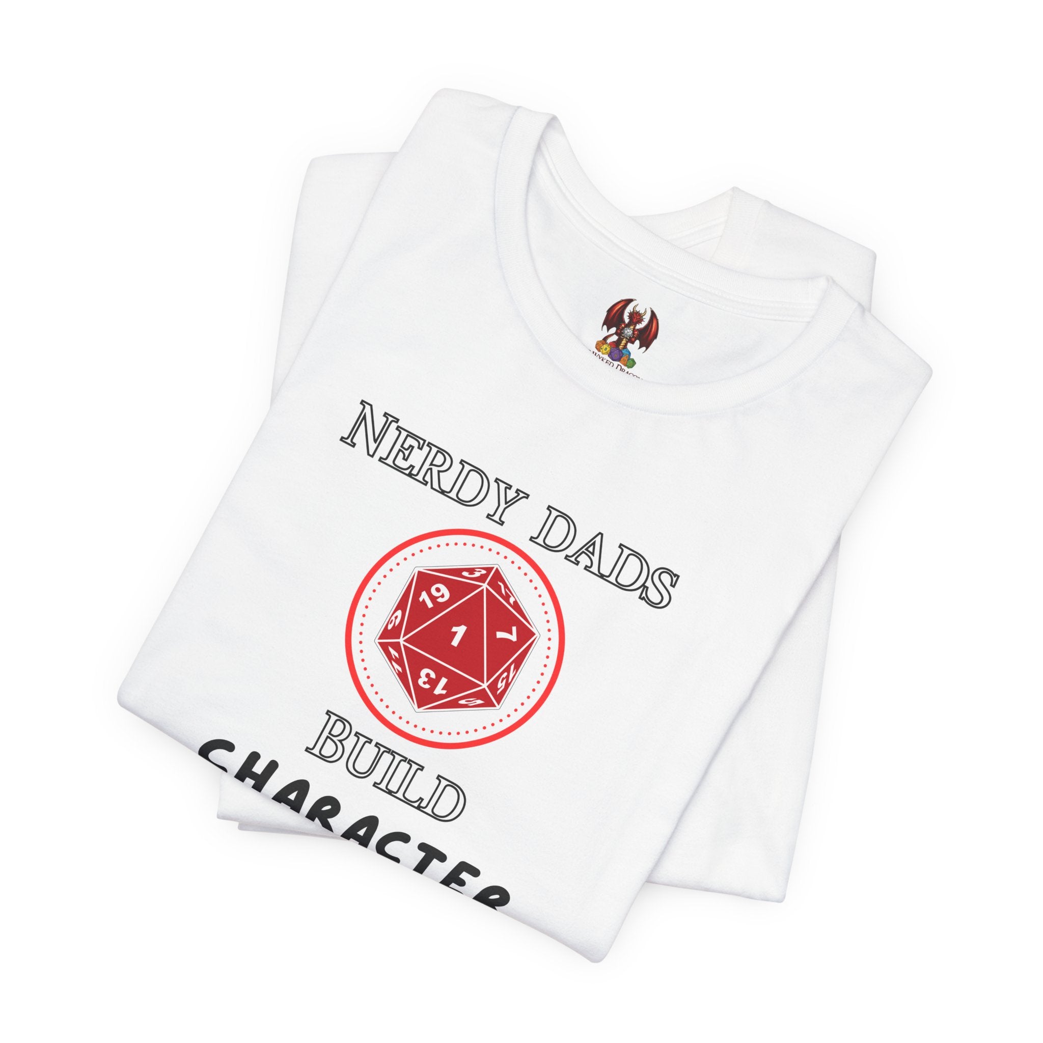 Nerdy Dads Build Character T-Shirt – D20 Dice Gamer Dad Tee