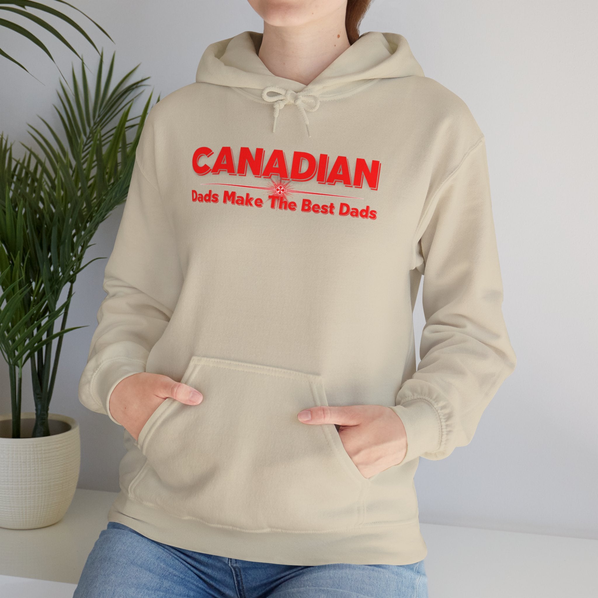 Canadian Dads Make The Best Dads Hoodie