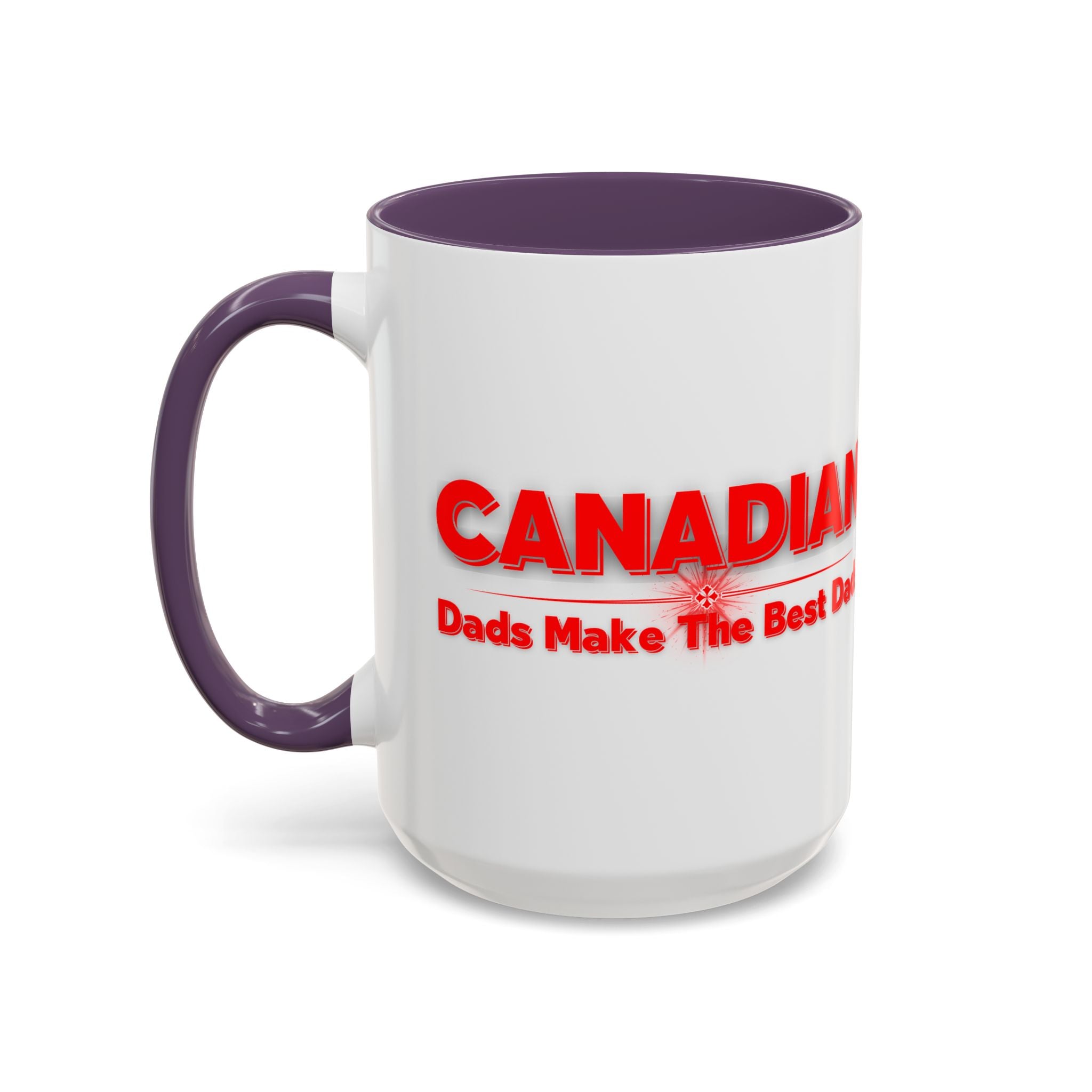 Canadian Dads Coffee Mug 15 oz – "Canadian Dads Make The Best Dads" Accent Mug