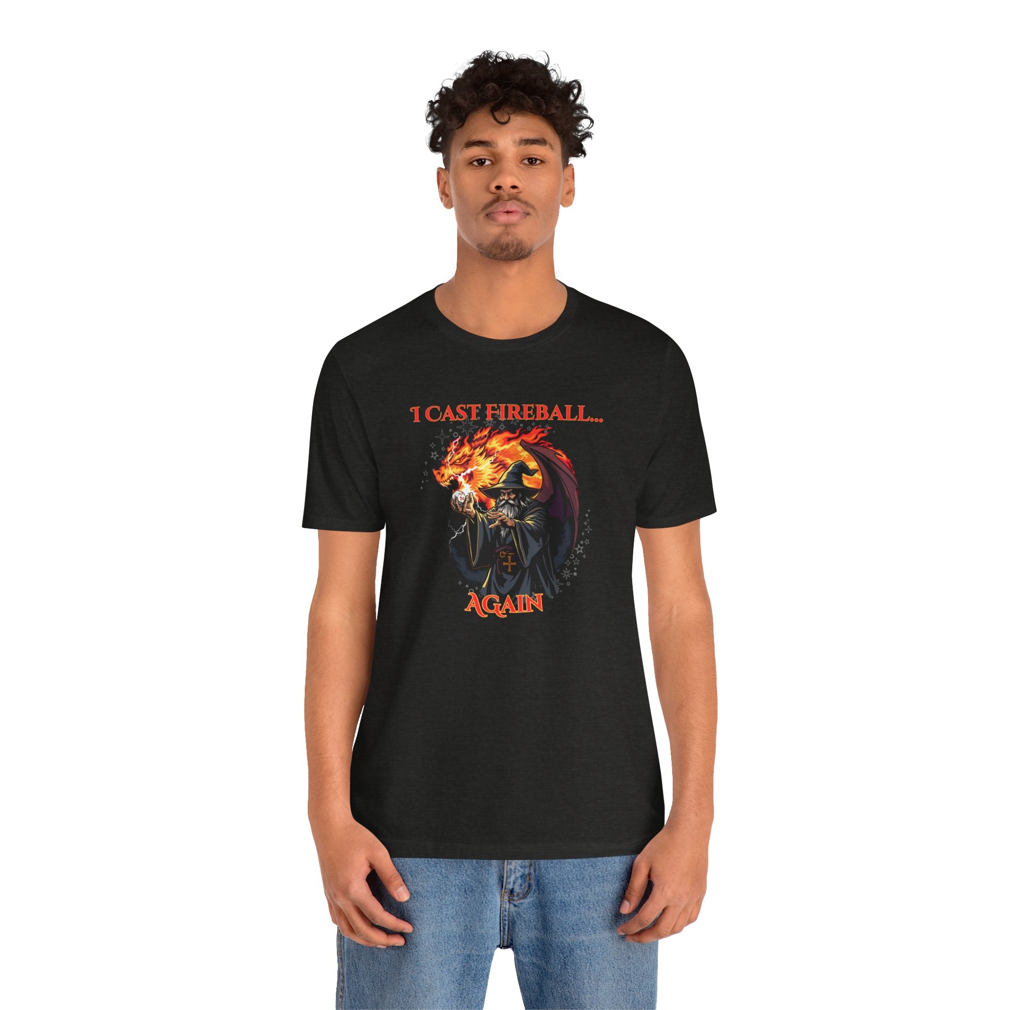 T-Shirt — "I Cast Fireball... Again" D&D Dragon Fantasy RPG Tee