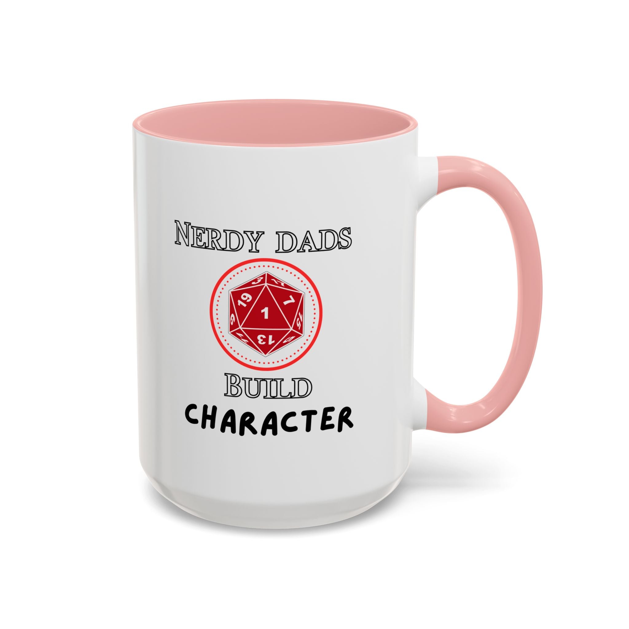 Nerdy Dads Build Character Coffee Mug – D20 RPG Gamer Dad Gift 15 oz