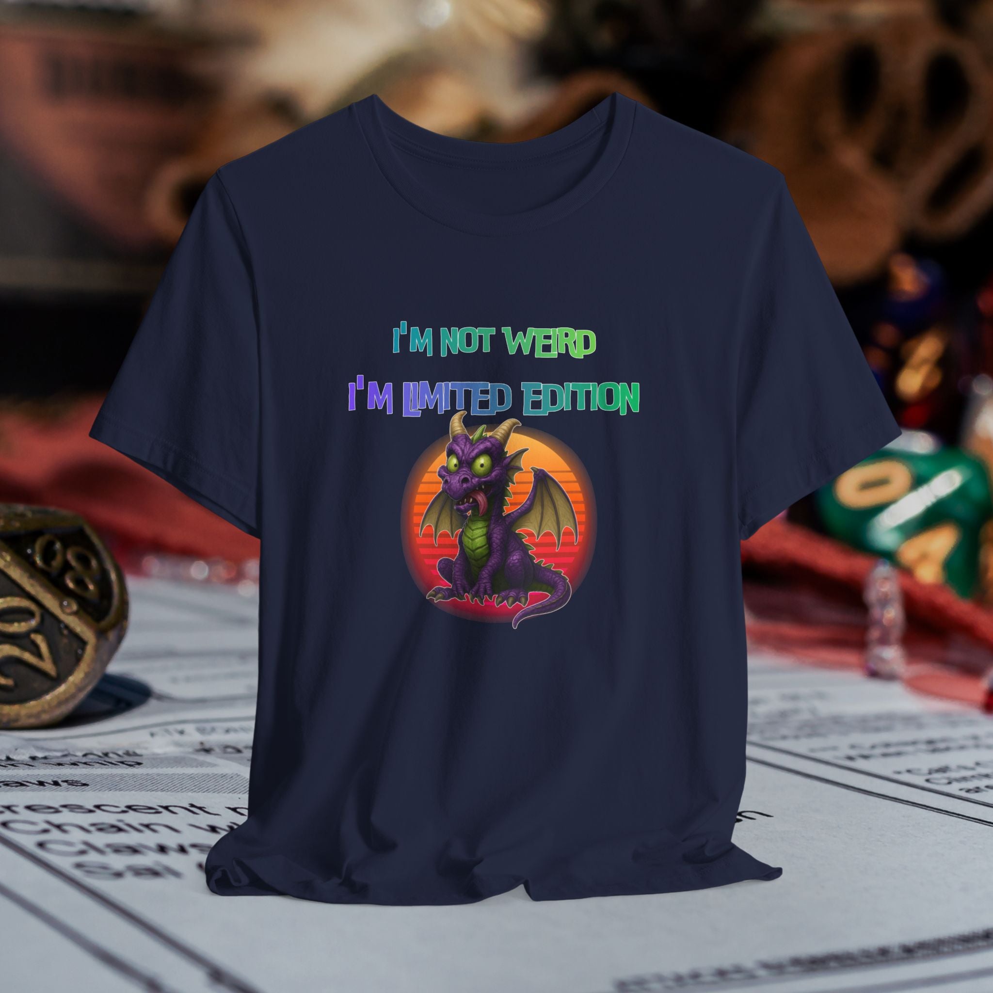 T-Shirt – “I’m Not Weird I’m Limited Edition”