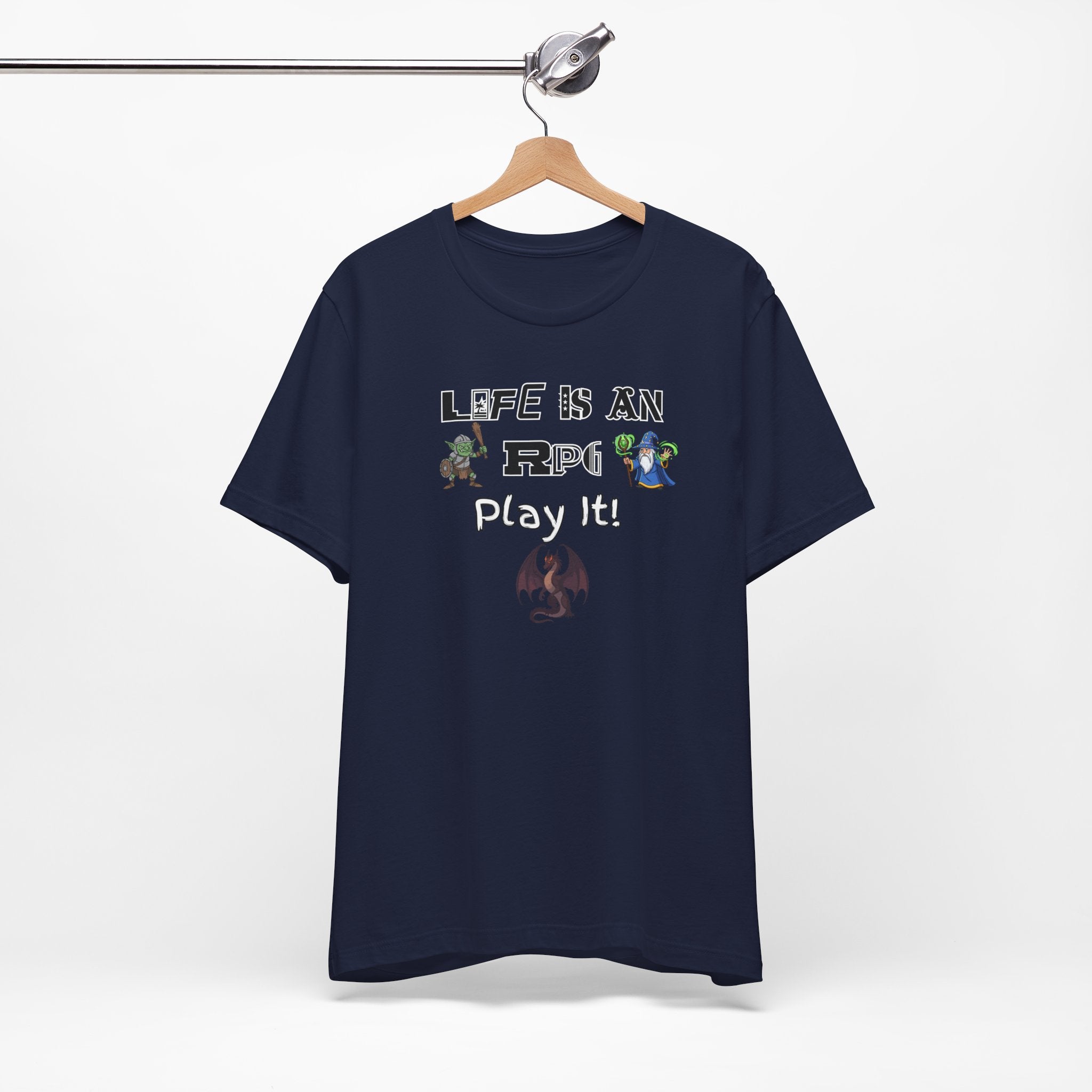 Life Is an RPG Play It T-Shirt — Gamer RPG Tee for Tabletop & Video Game Fans