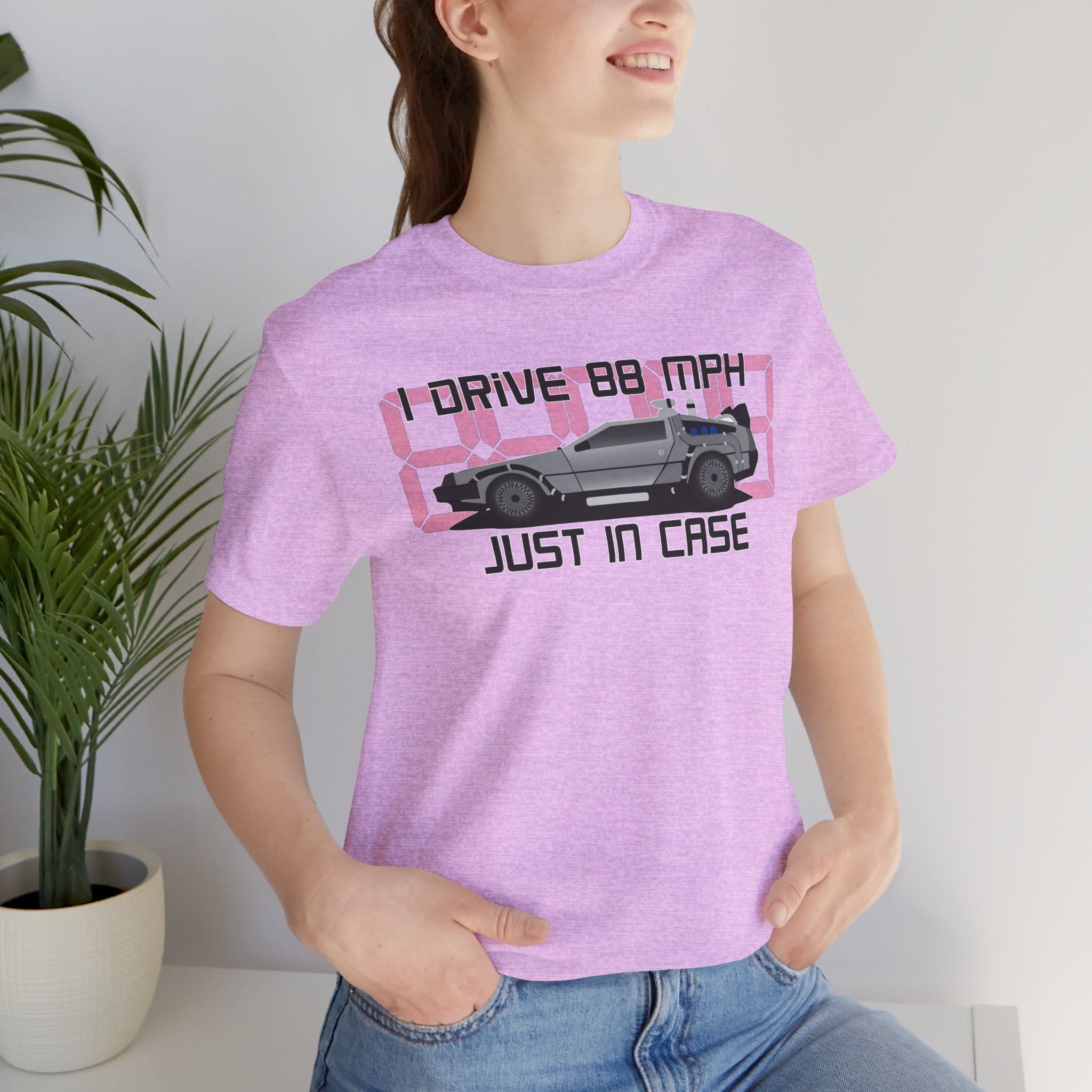Back to the Future 'I Drive 88 MPH Just in Case' Tee - Retro DeLorean T-Shirt