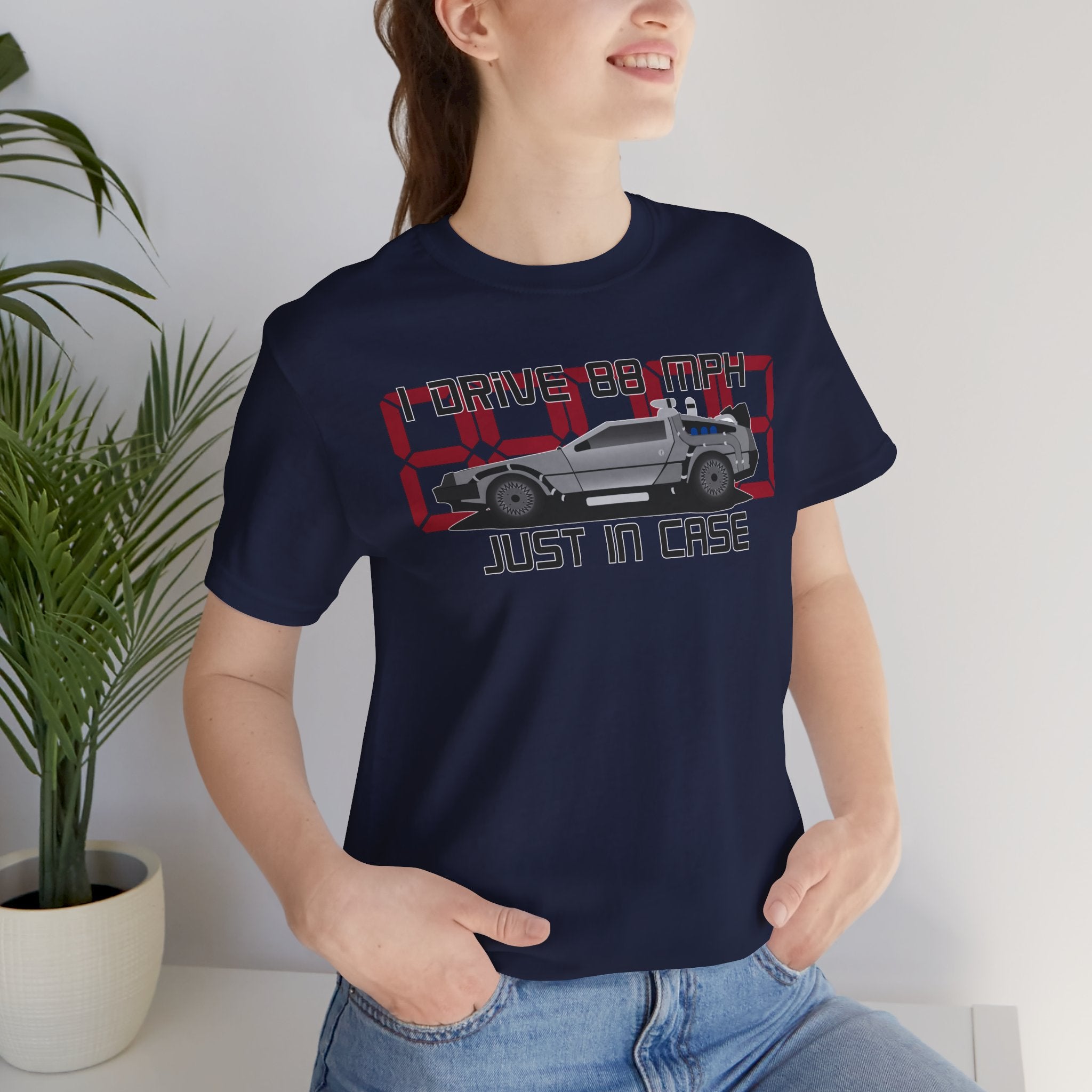 Back to the Future 'I Drive 88 MPH Just in Case' Tee - Retro DeLorean T-Shirt