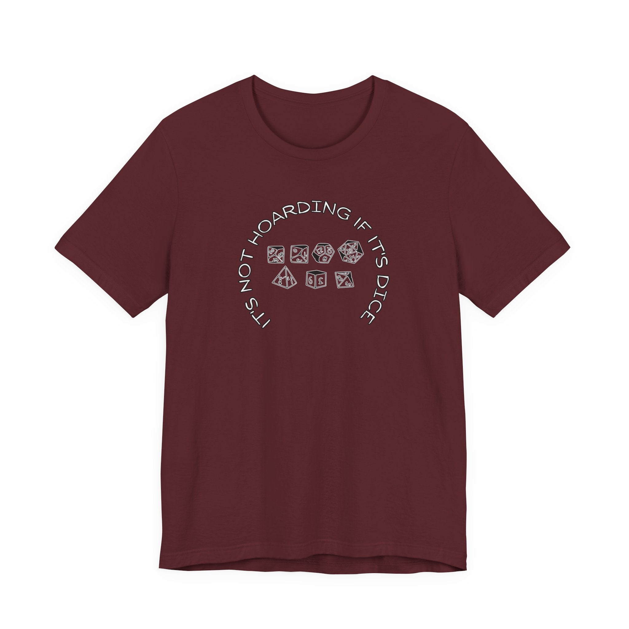 T-Shirt — “It’s Not Hoarding If It’s Dice” Dungeons & Dragons Dice Lover Tee