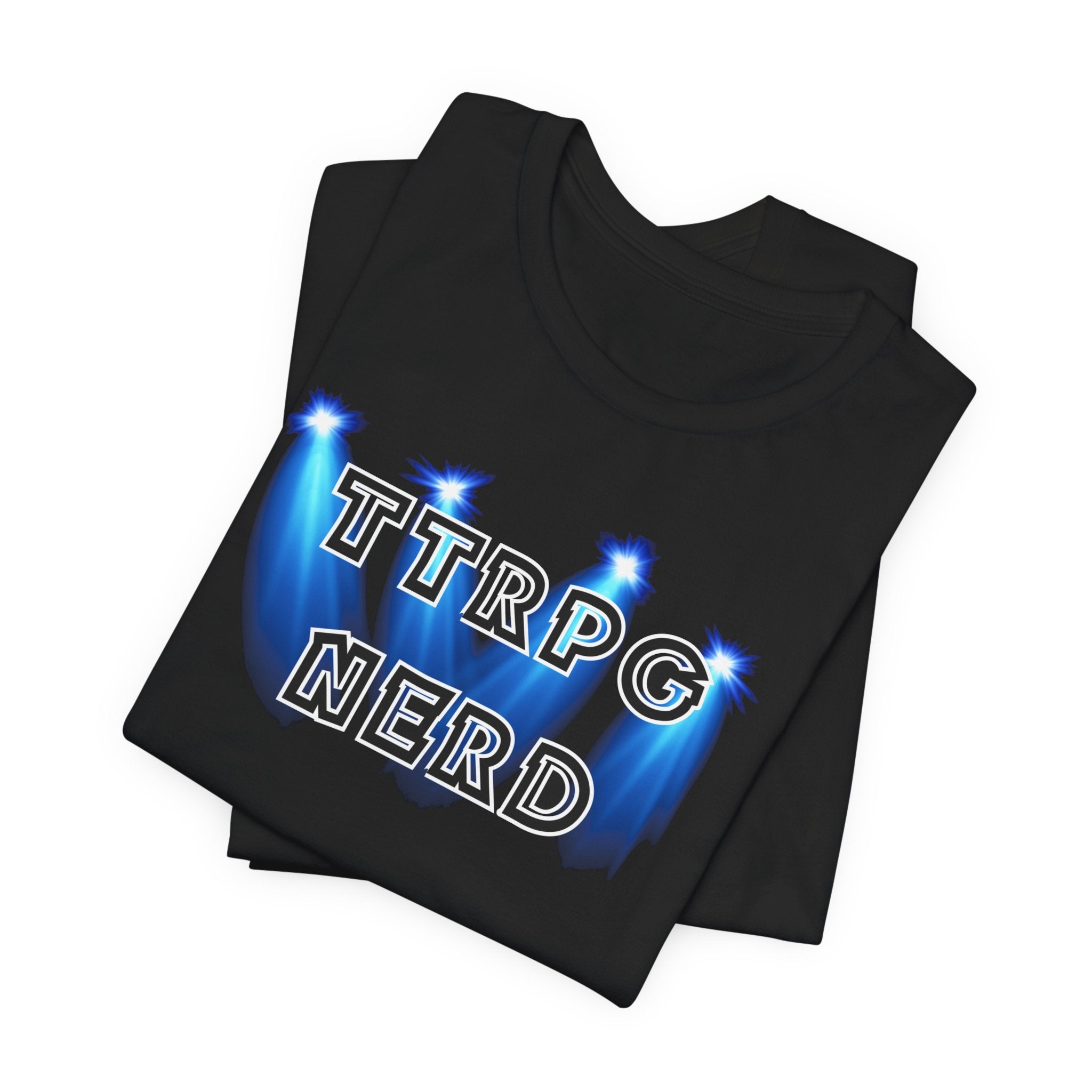 TTRPG Nerd Tee — Tabletop Roleplaying Game Shirt for Gamers