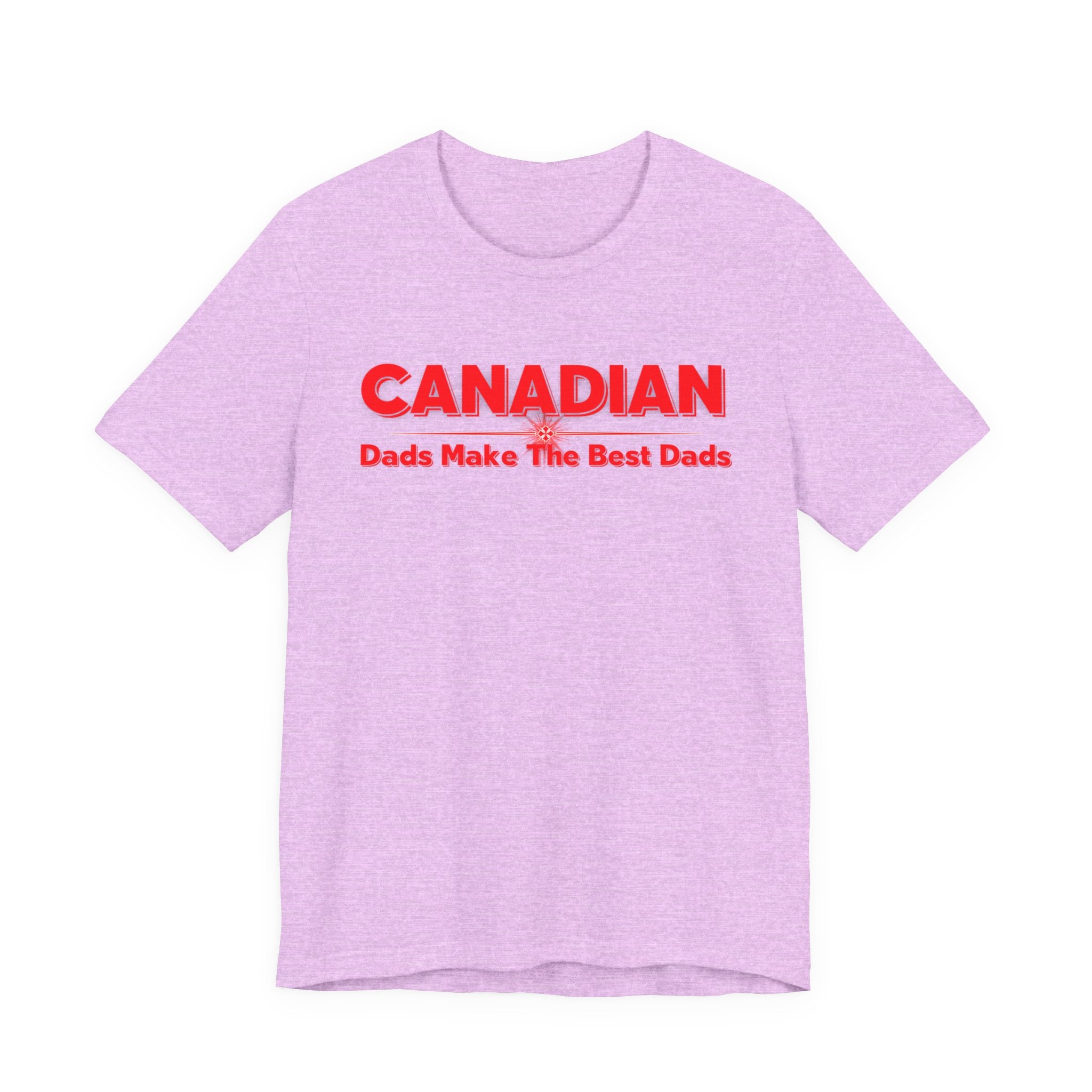 Canadian Dads Make The Best Dads T-Shirt