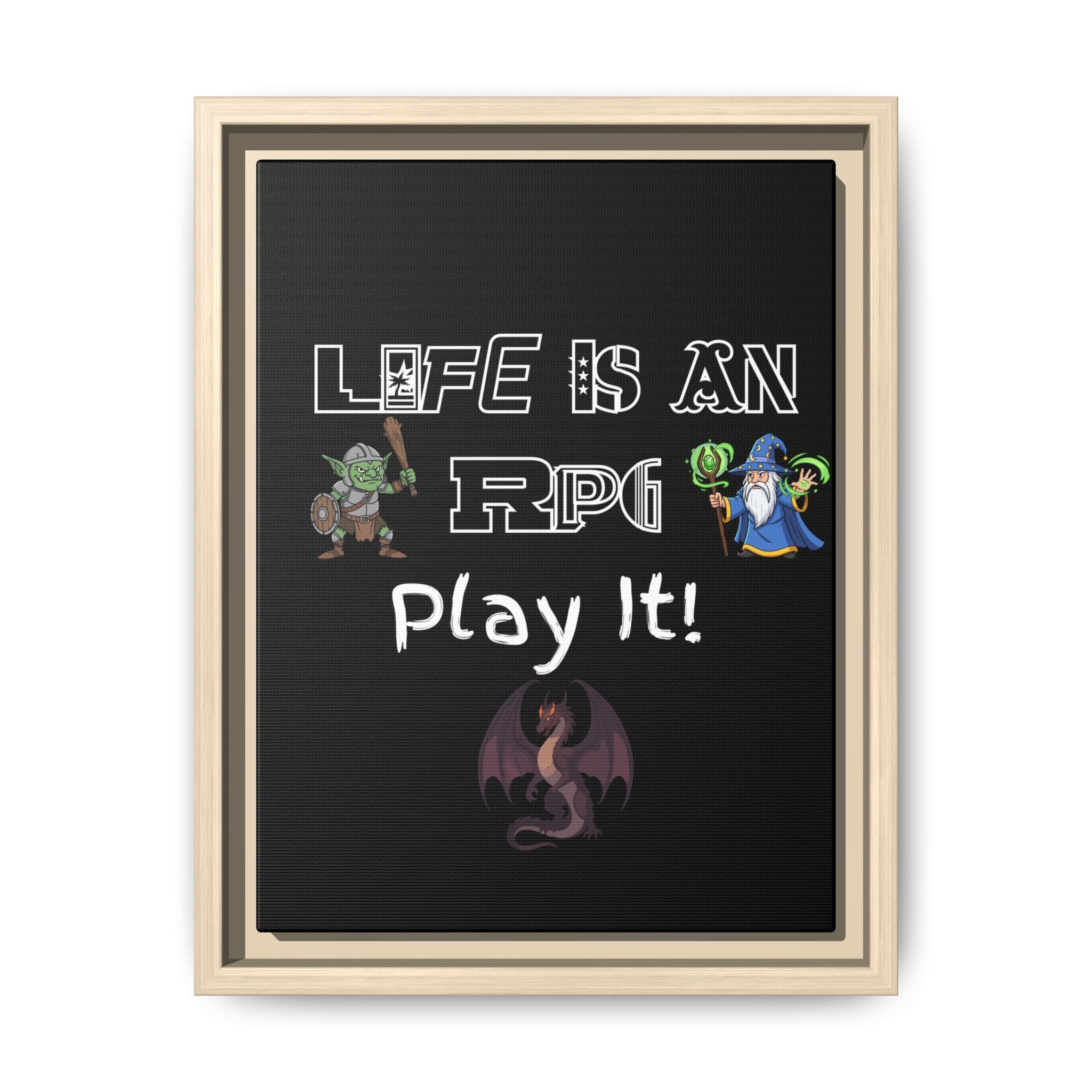 Life Is an RPG Framed Canvas Print – Rpg Gaming Wall Art